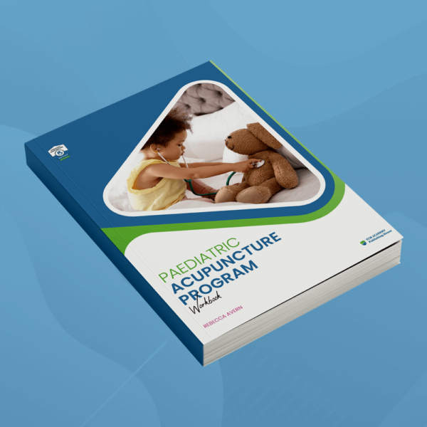 Paediatric Acupuncture Program Workbook